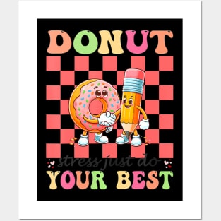 Groovy Donut Stress Best Testing Day Teachers Posters and Art